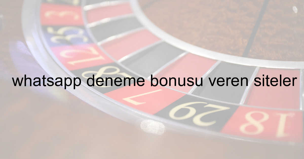 deneme bonusu veren siteler