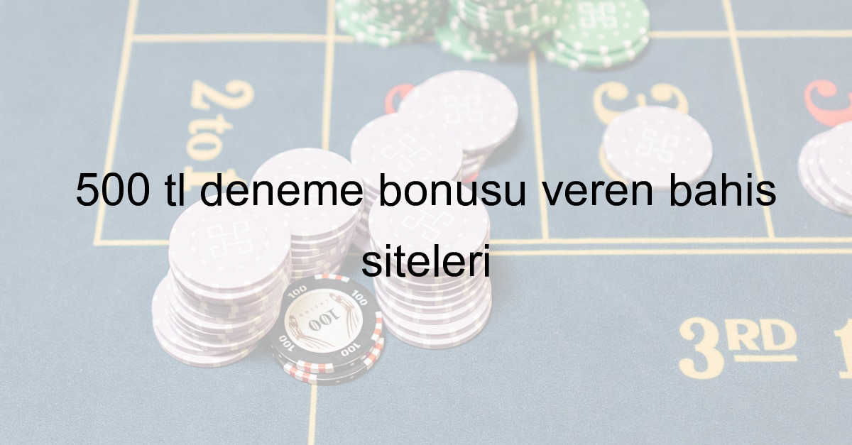 deneme bonusu veren siteler