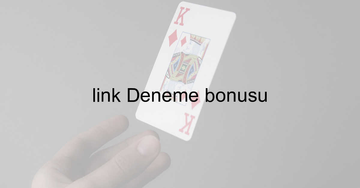 deneme bonusu veren siteler