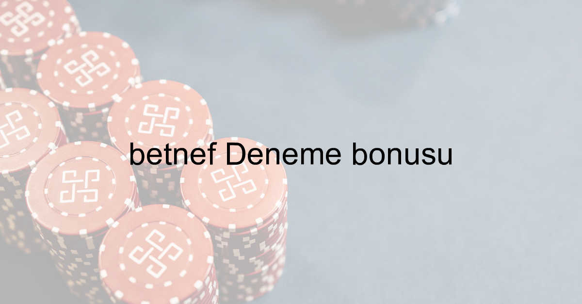 deneme bonusu veren siteler