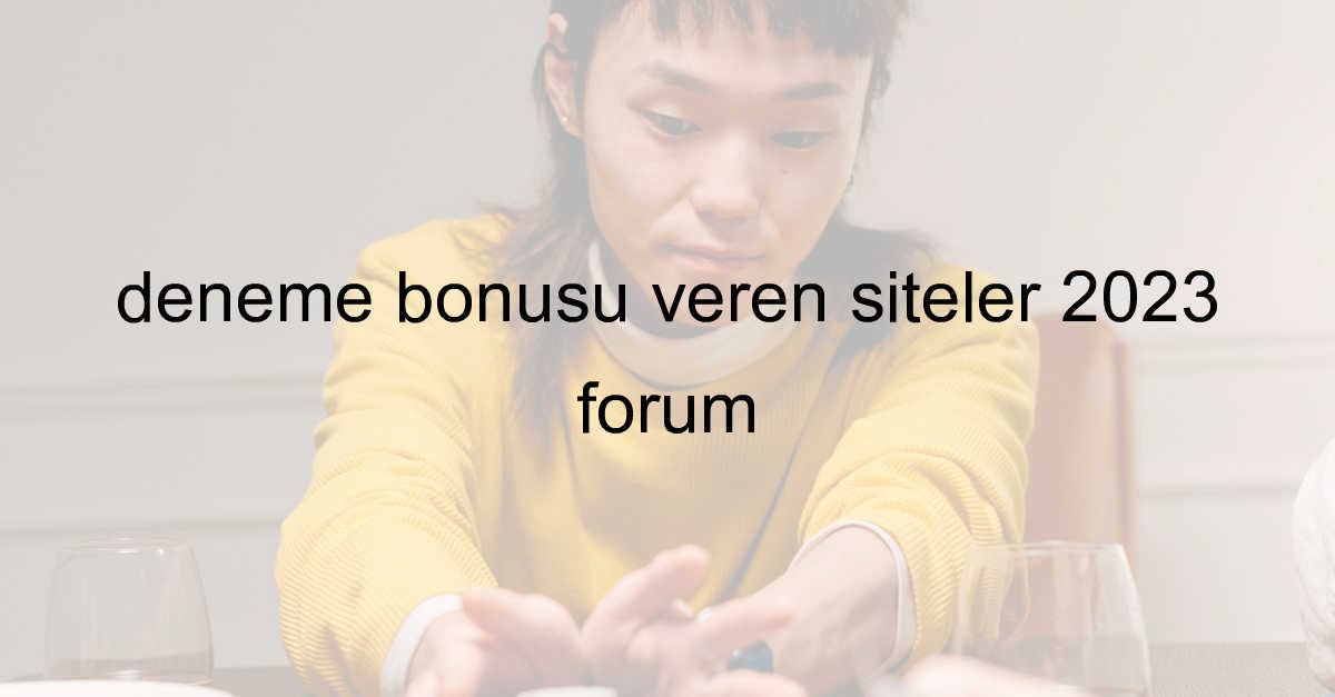 deneme bonusu veren siteler